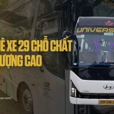 Cho Thuê Xe 29 Chỗ Chất Lượng Cao