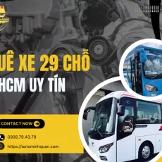 Thuê Xe 29 Chỗ TPHCM Uy Tín