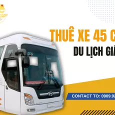 Thuê xe 45 chỗ du lịch giá rẻ