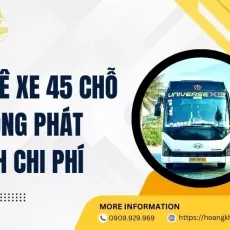Thuê Xe 45 Chỗ Không Phát Sinh Chi Phí