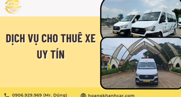 Dịch Vụ Cho Thuê Xe Uy Tín