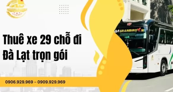 Thuê xe 29 chỗ đi Nha Trang không phát sinh