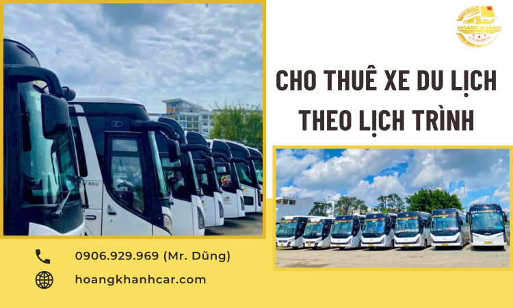 Cho Thuê Xe Du Lịch Theo Lịch Trình – Giải Pháp Linh Hoạt & Đẳng Cấp Từ Hoàng Khánh Car