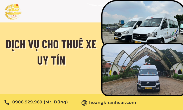 Dịch Vụ Cho Thuê Xe Uy Tín – Giải Pháp Di Chuyển An Toàn, Tiện Nghi Và Tiết Kiệm Cho Mọi Hành Trình