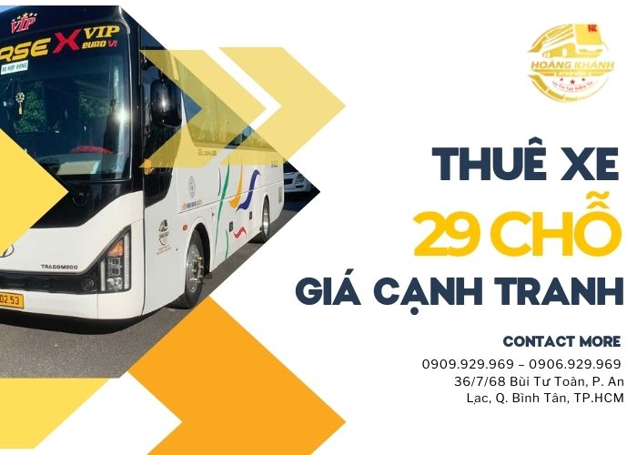 Dịch Vụ Xe 29 Chỗ Giá Cạnh Tranh
