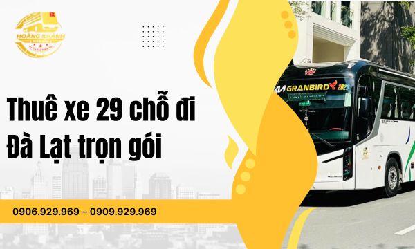 Thuê xe 29 chỗ đi Nha Trang không phát sinh